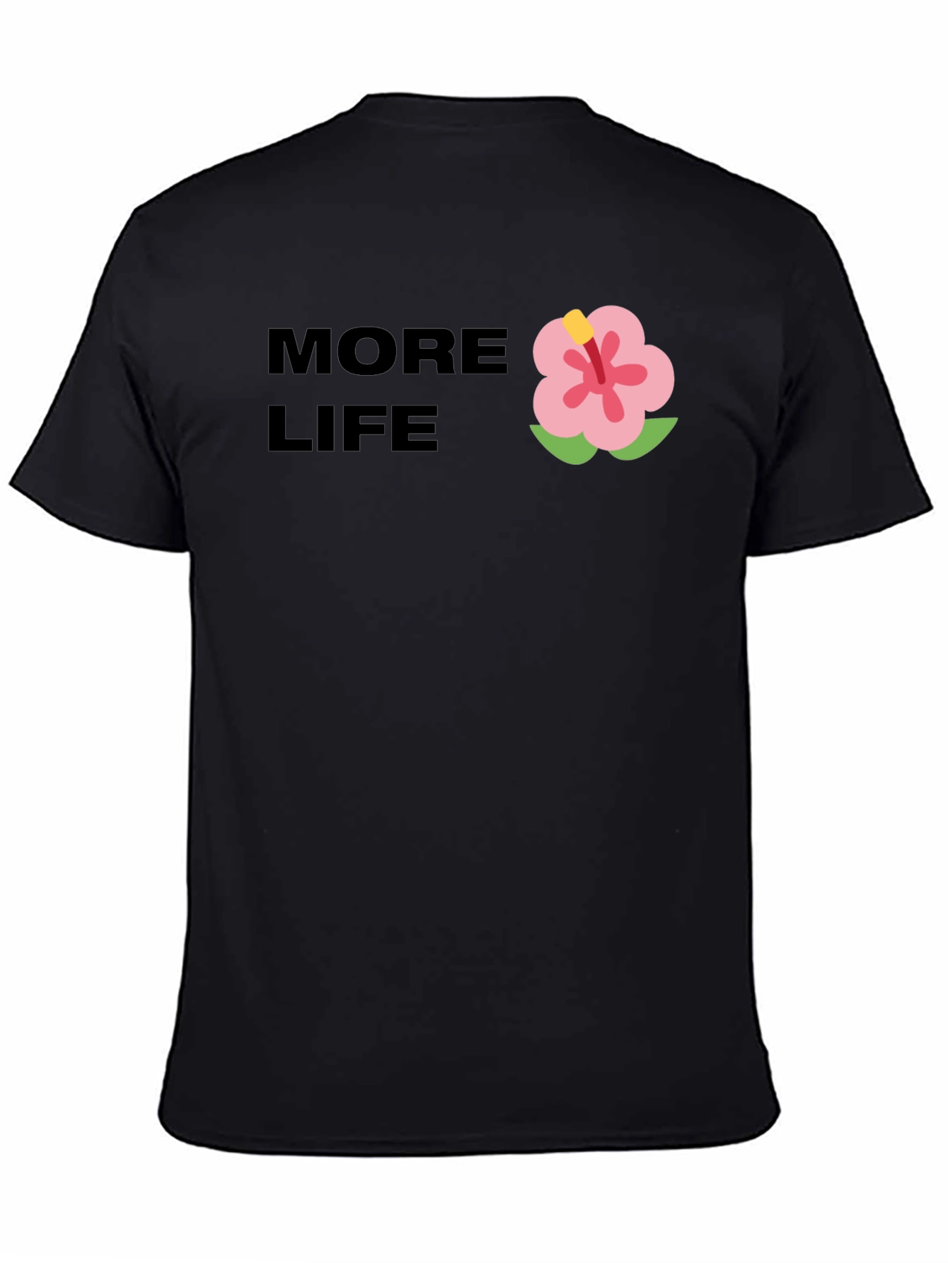 More Life Graphic Tee - Black Casual T-Shirt
