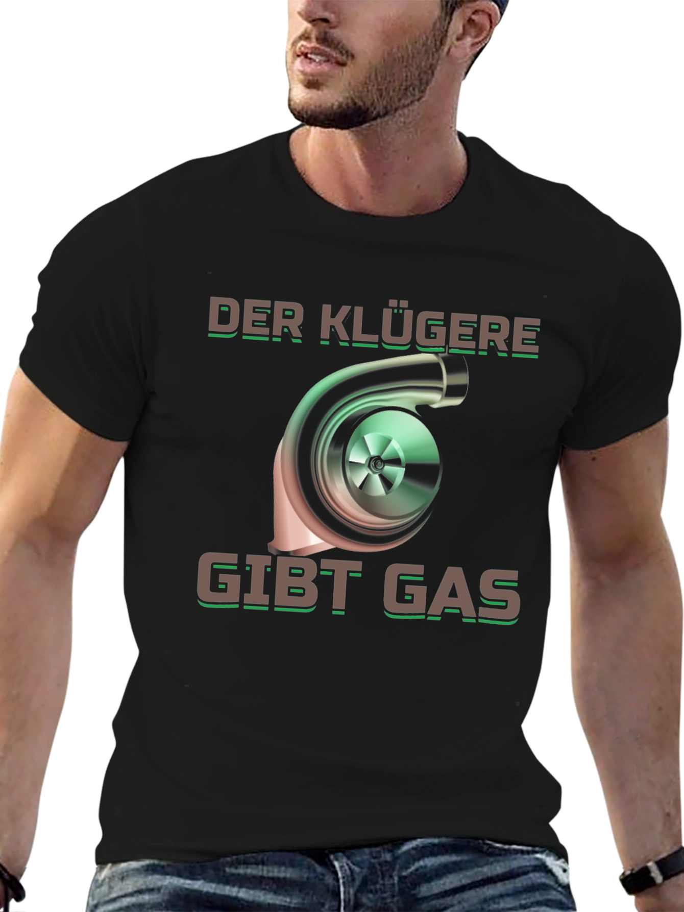 Der Klügere Gibt Gas Turbo T-Shirt