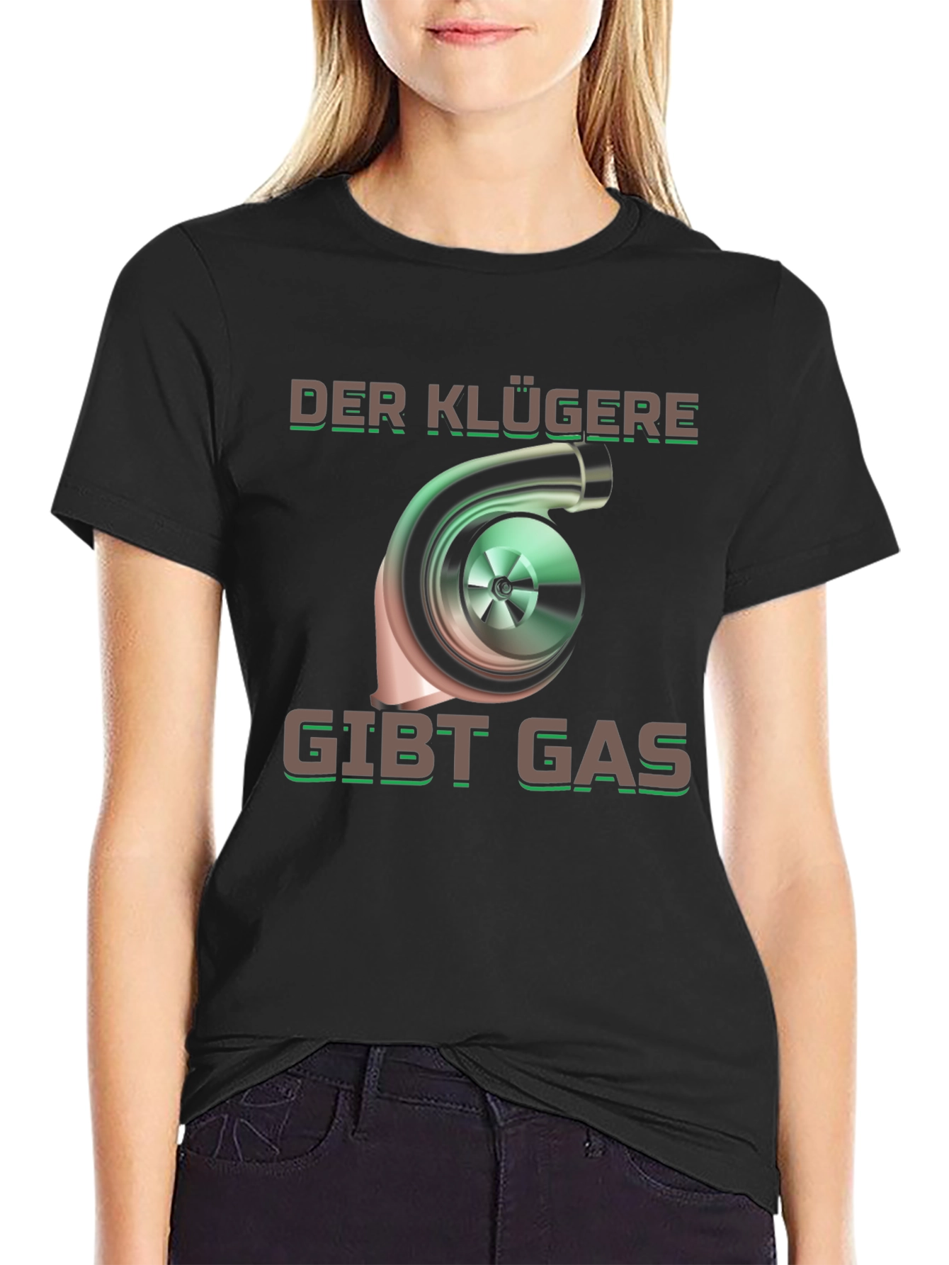 Der Klügere Gibt Gas Turbo T-Shirt