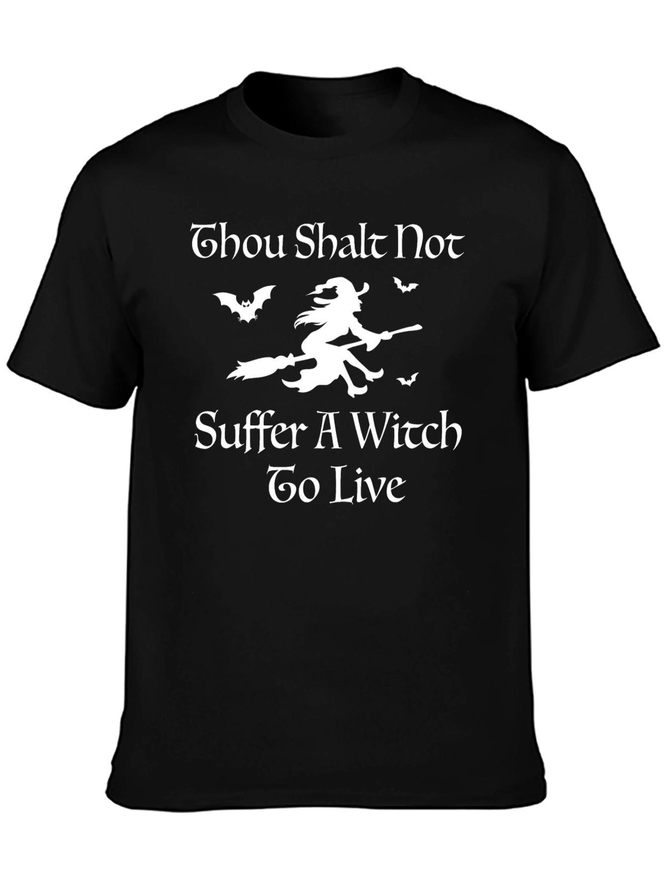 Thou Shalt Not Suffer A Witch To Live T-Shirt