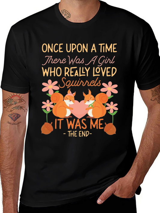 Squirrel Lover T-Shirt - Once Upon A Time Squirrels Tee