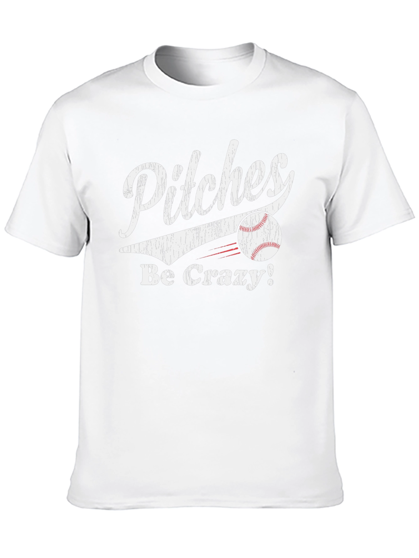 Pitches Be Crazy Baseball T-Shirt