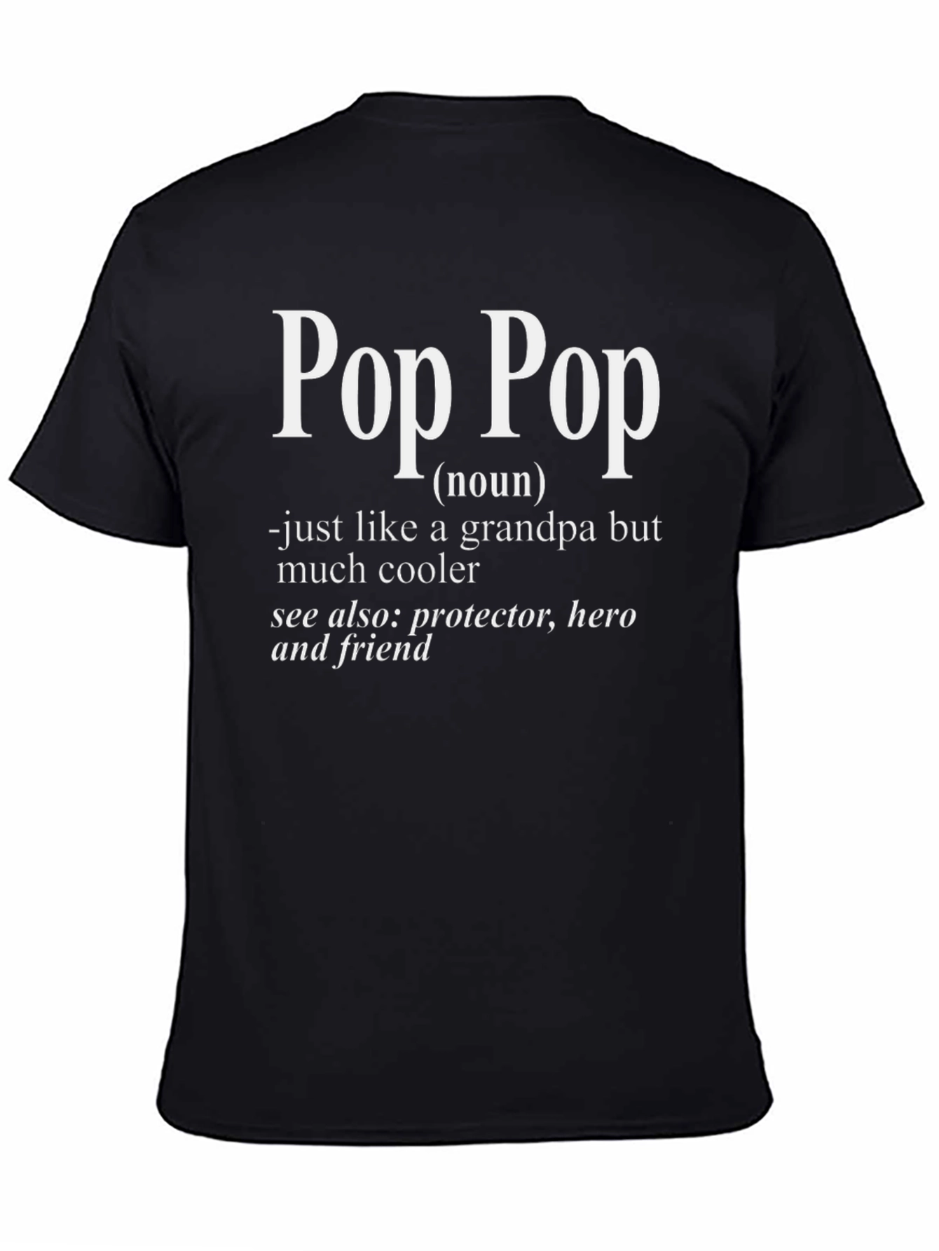Pop Pop Definition T-Shirt - Cool Grandpa Tee
