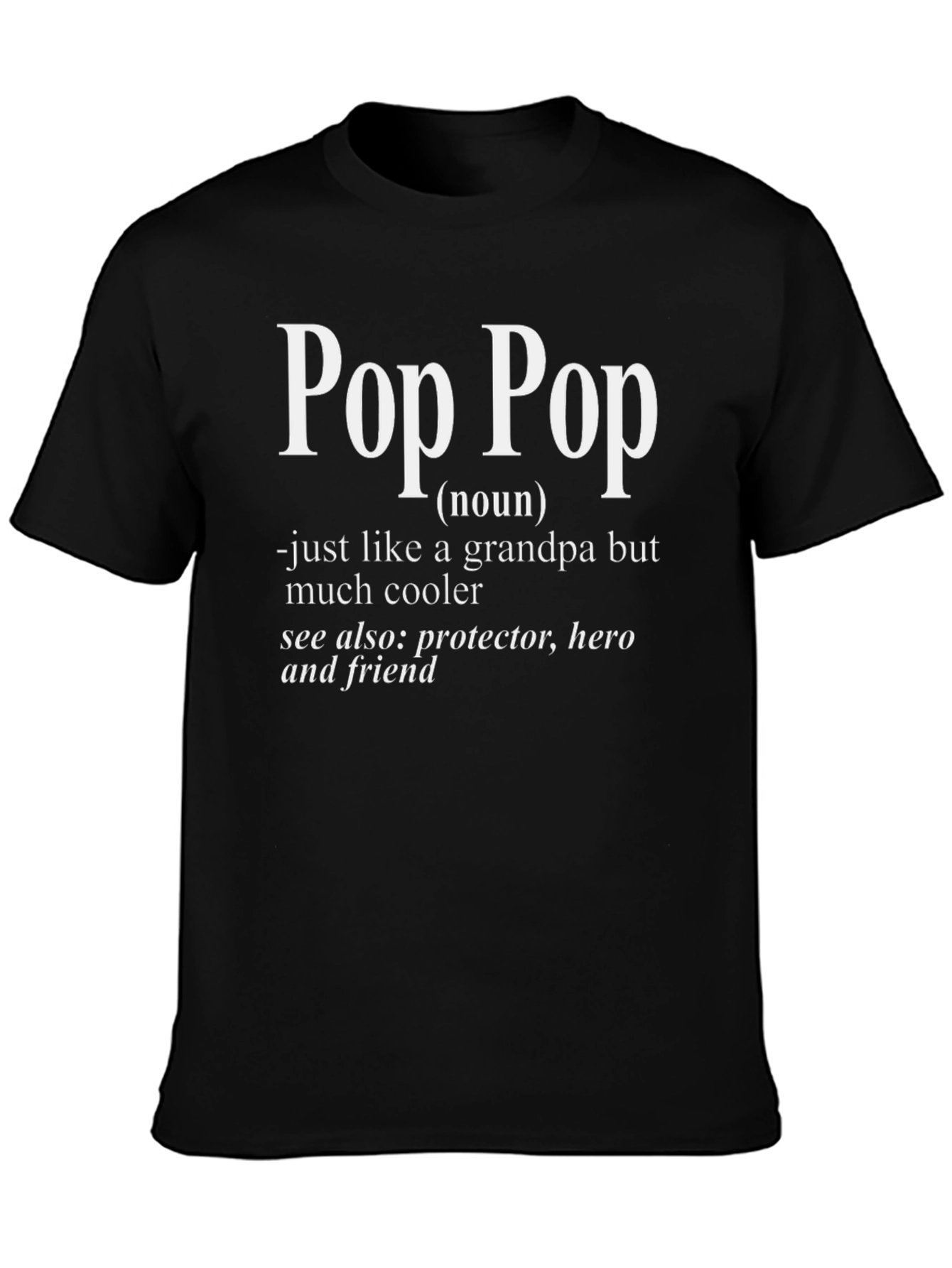 Pop Pop Definition T-Shirt - Cool Grandpa Tee