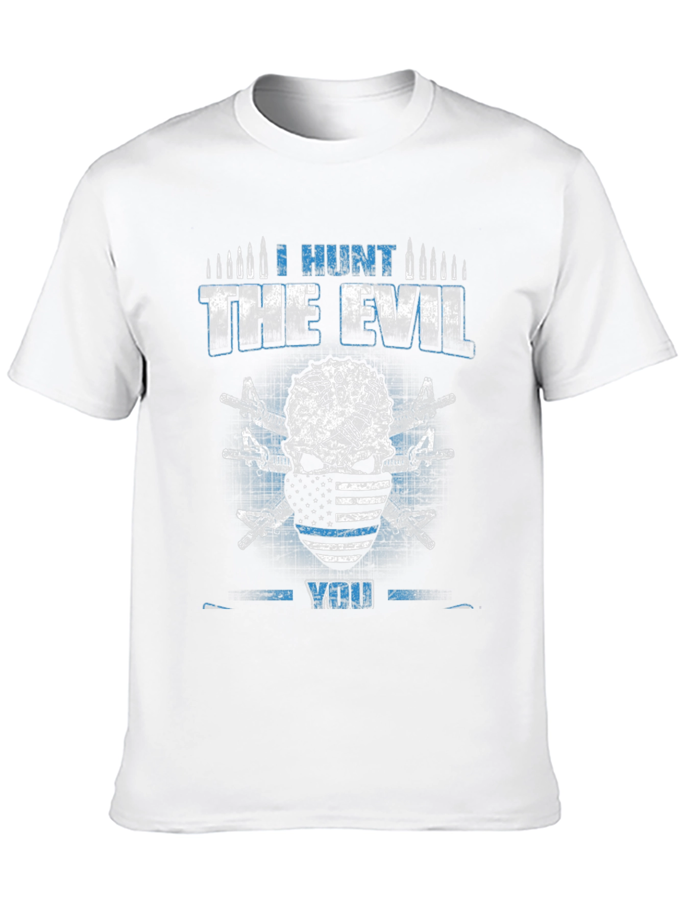 I Hunt the Evil T-Shirt