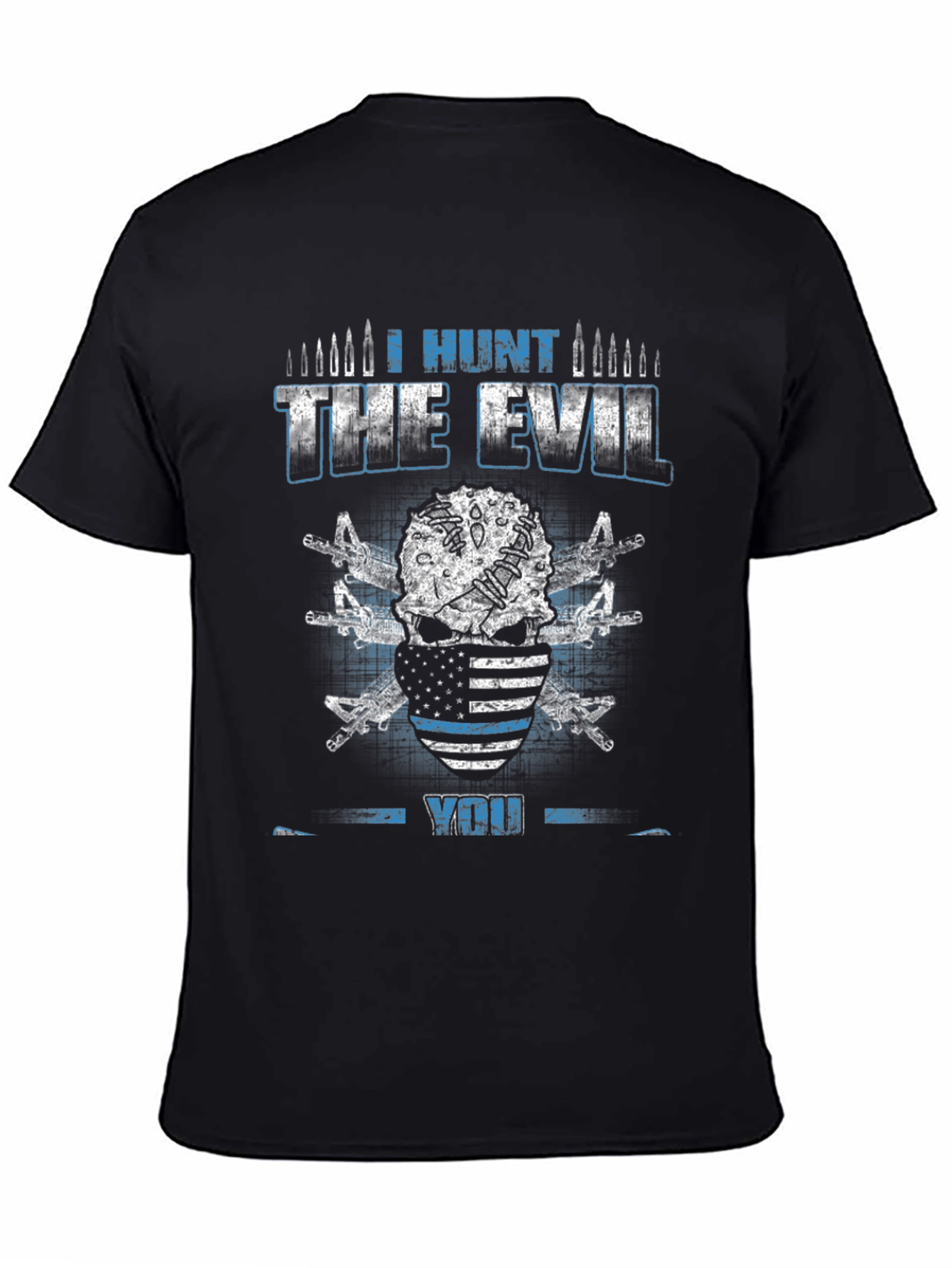 I Hunt the Evil T-Shirt