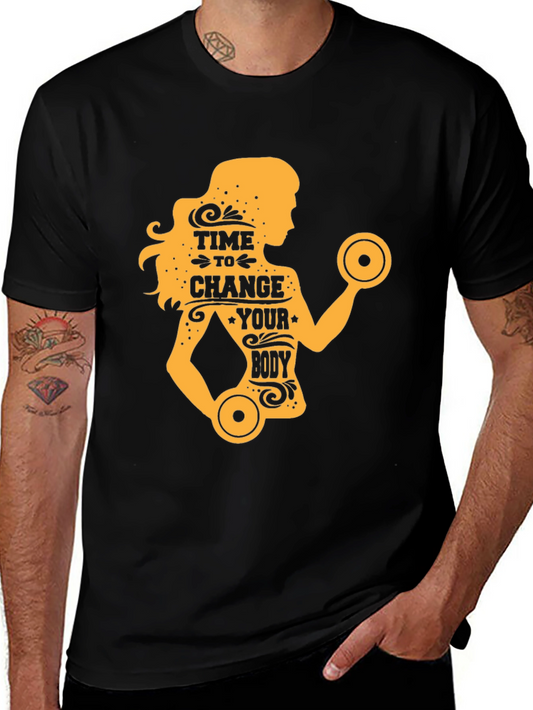 Time to Change Your Body - Fitness T-Shirt