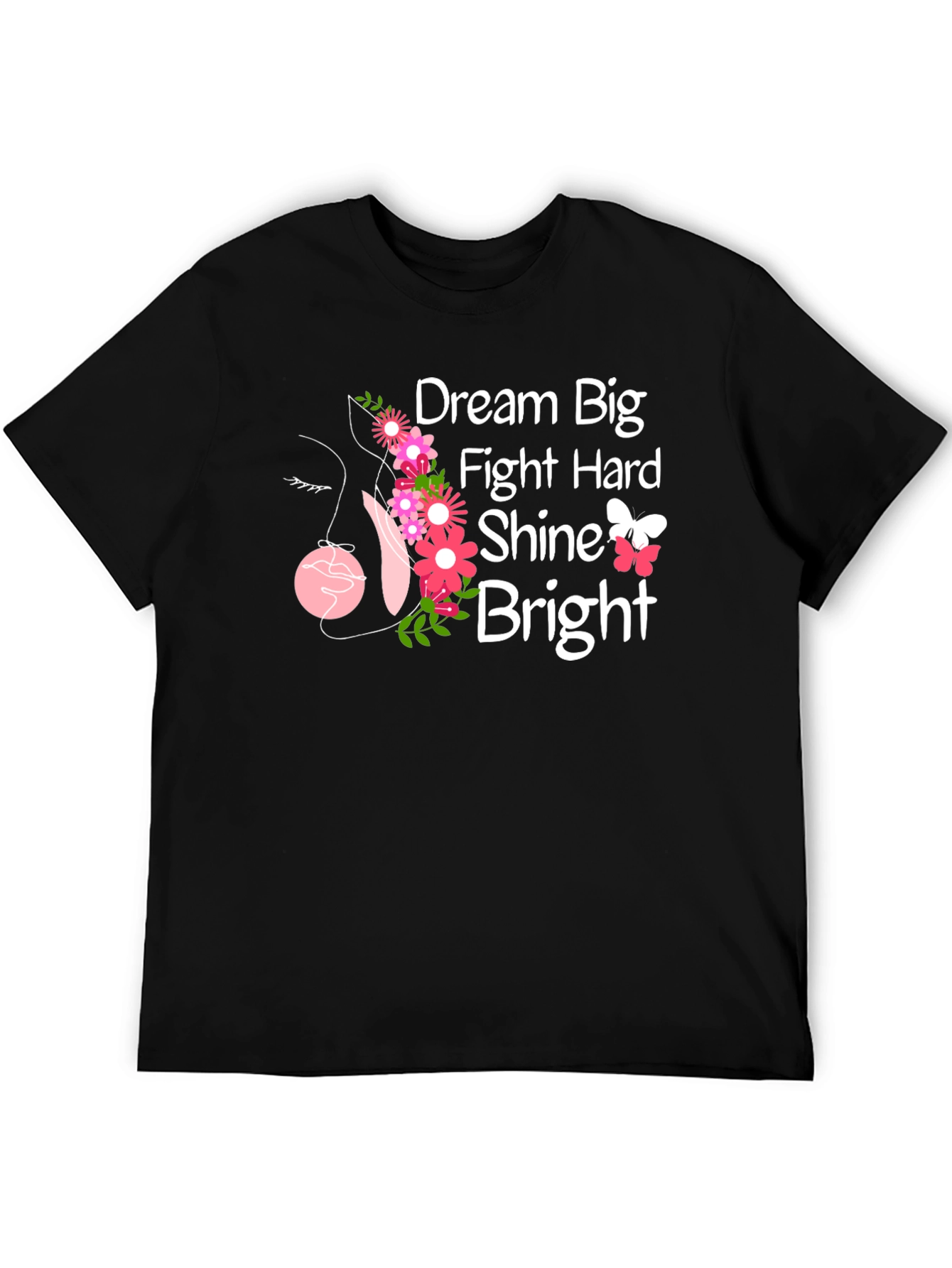 Dream Big T-Shirt - Floral Inspirational Tee