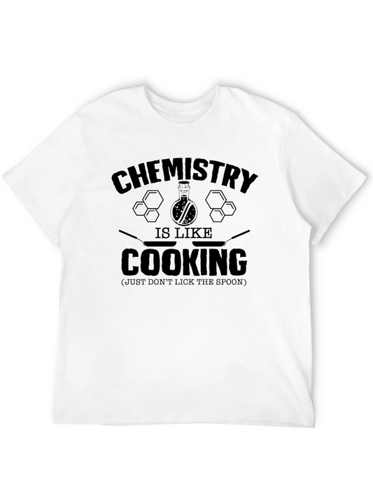 Chemistry is Like Cooking Black T-Shirt