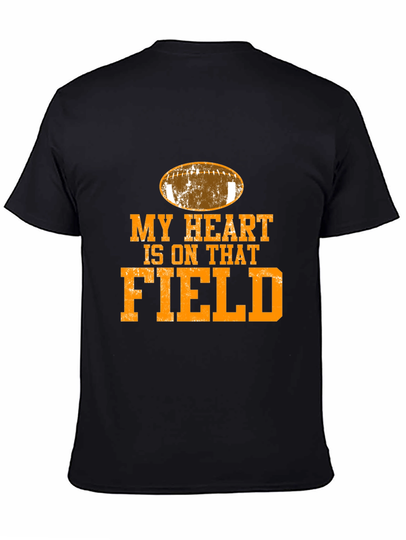 My Heart is On That Field Football T-Shirt