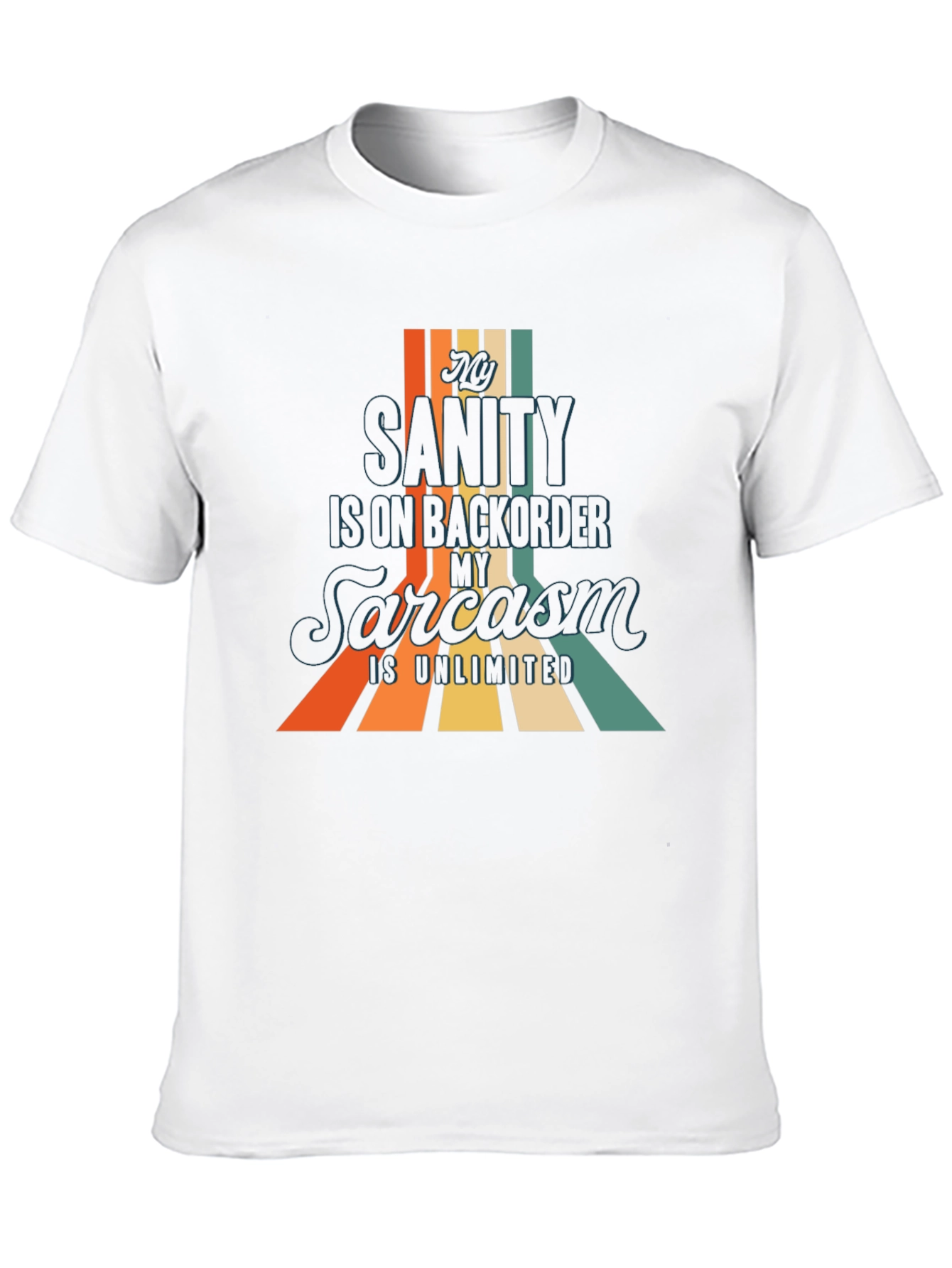 Funny Sarcastic Humor Graphic Tee