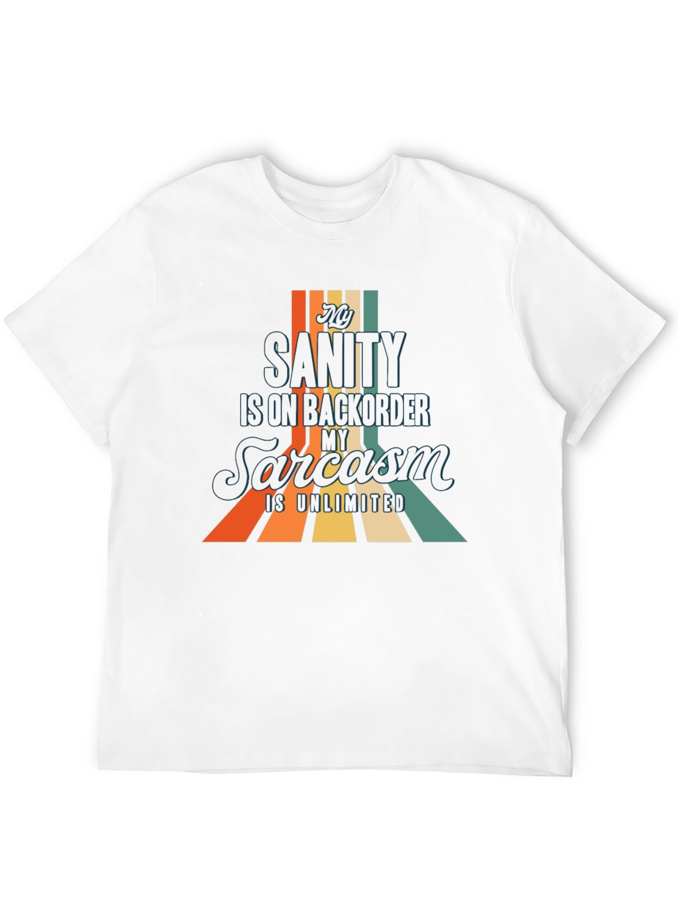 Funny Sarcastic Humor Graphic Tee