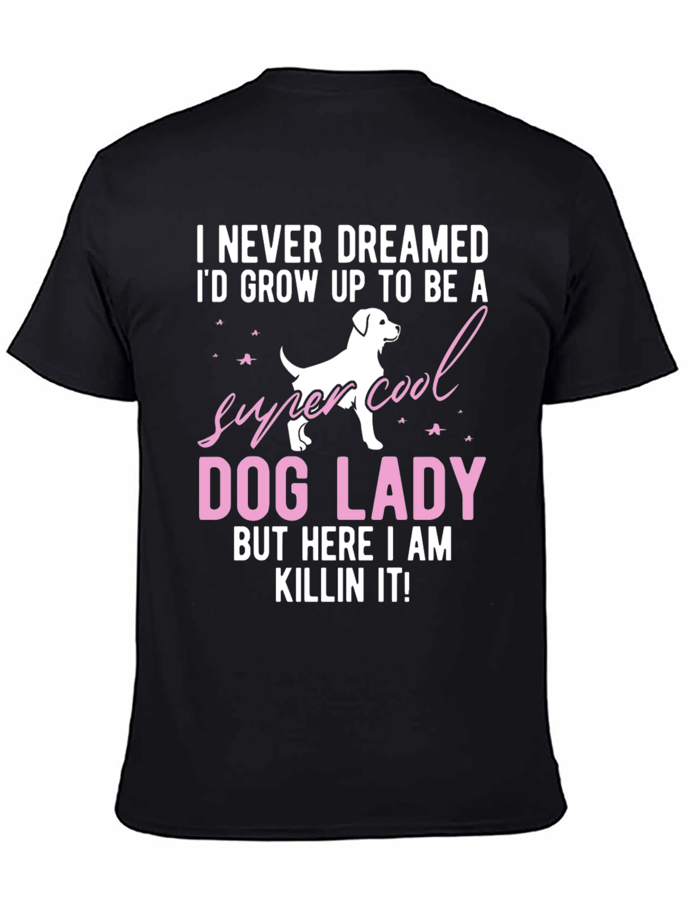 Super Cool Dog Lady T-Shirt - Novelty Graphic Tee
