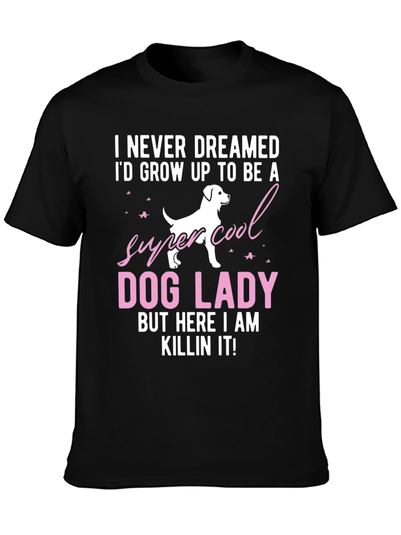 Super Cool Dog Lady T-Shirt - Novelty Graphic Tee
