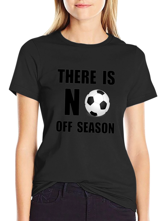 Soccer T-Shirt: No Off Season Black Tee