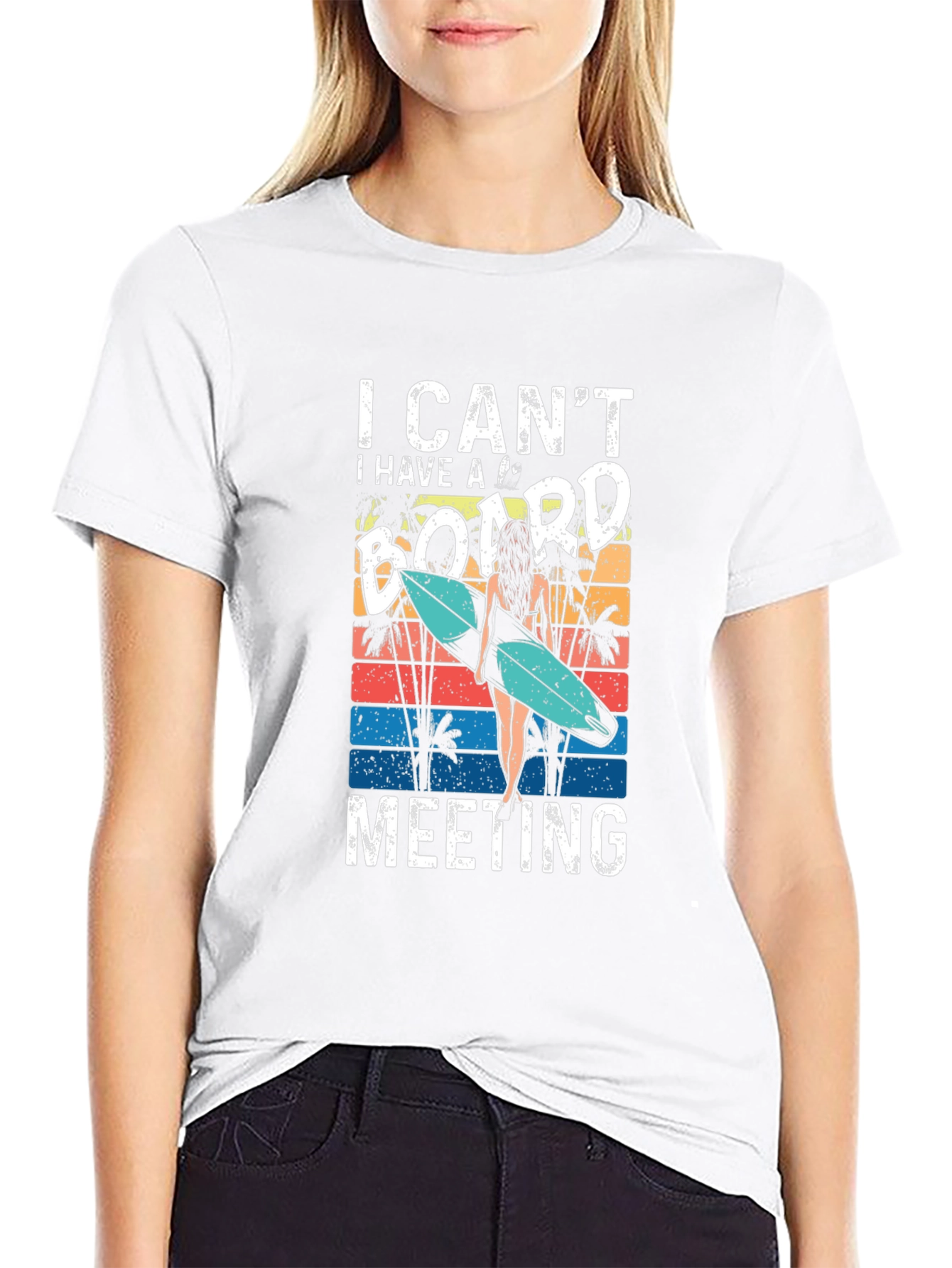 I Cant Board Meeting T-Shirt - Surfer Style Tee