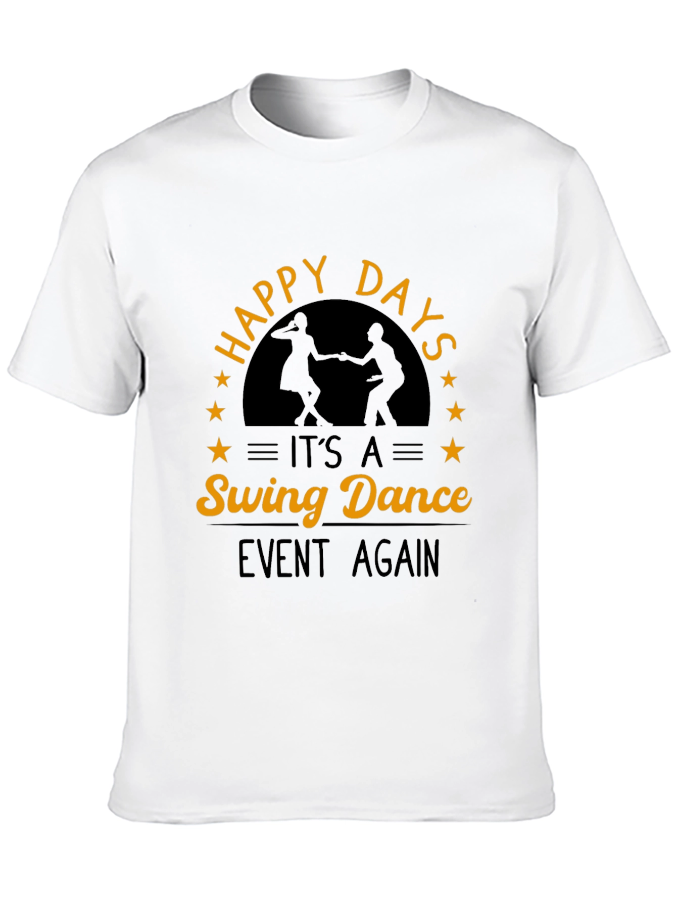Happy Days Swing Dance Event T-Shirt