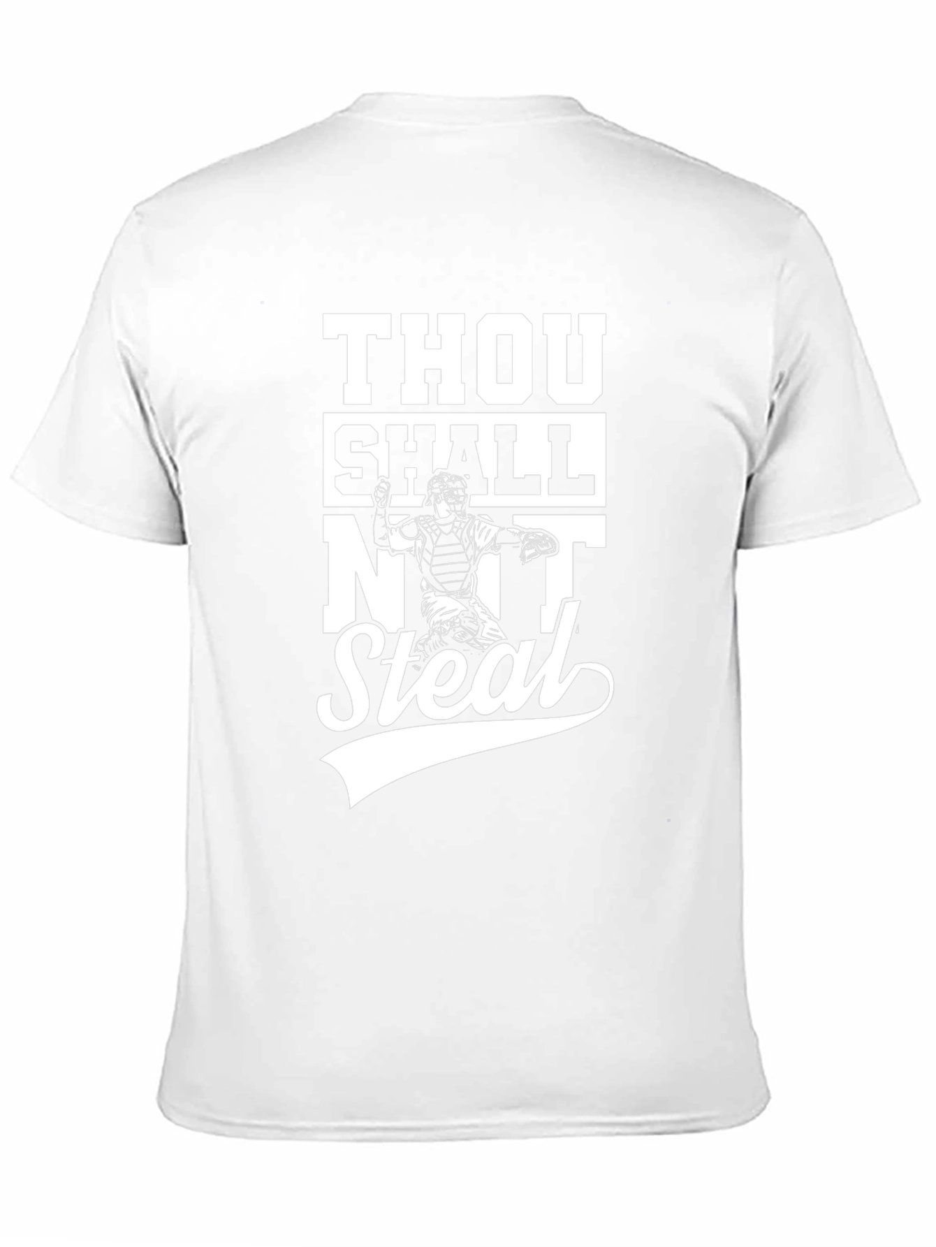 Thou Shalt Not Steal Funny Baseball Catcher T-Shirt