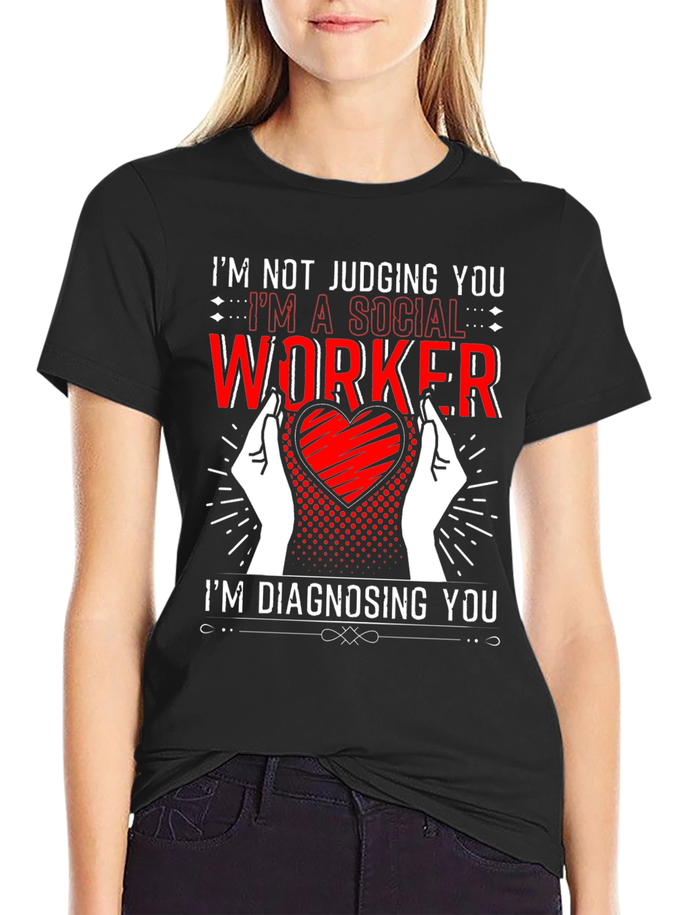 Social Worker Diagnosis Graphic Tee