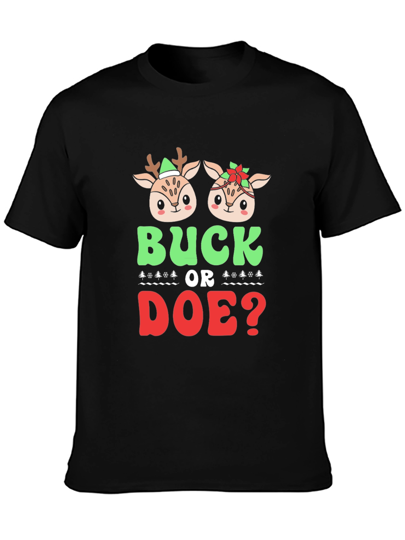Buck or Doe? Christmas Graphic Tee