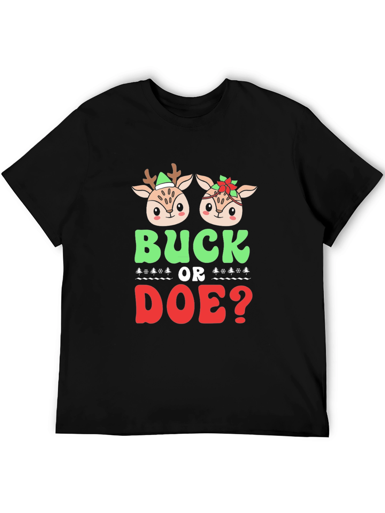 Buck or Doe? Christmas Graphic Tee