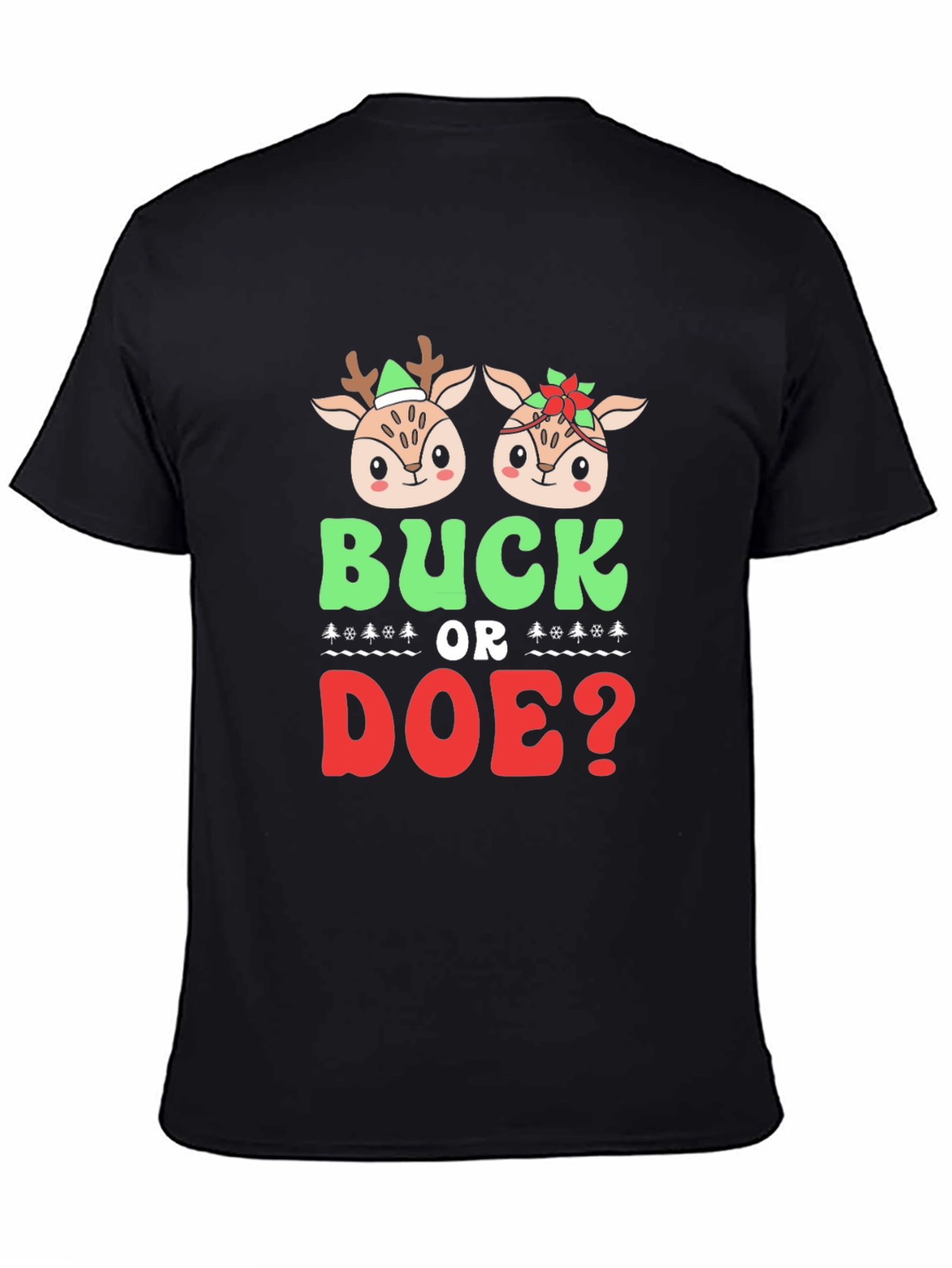 Buck or Doe? Christmas Graphic Tee