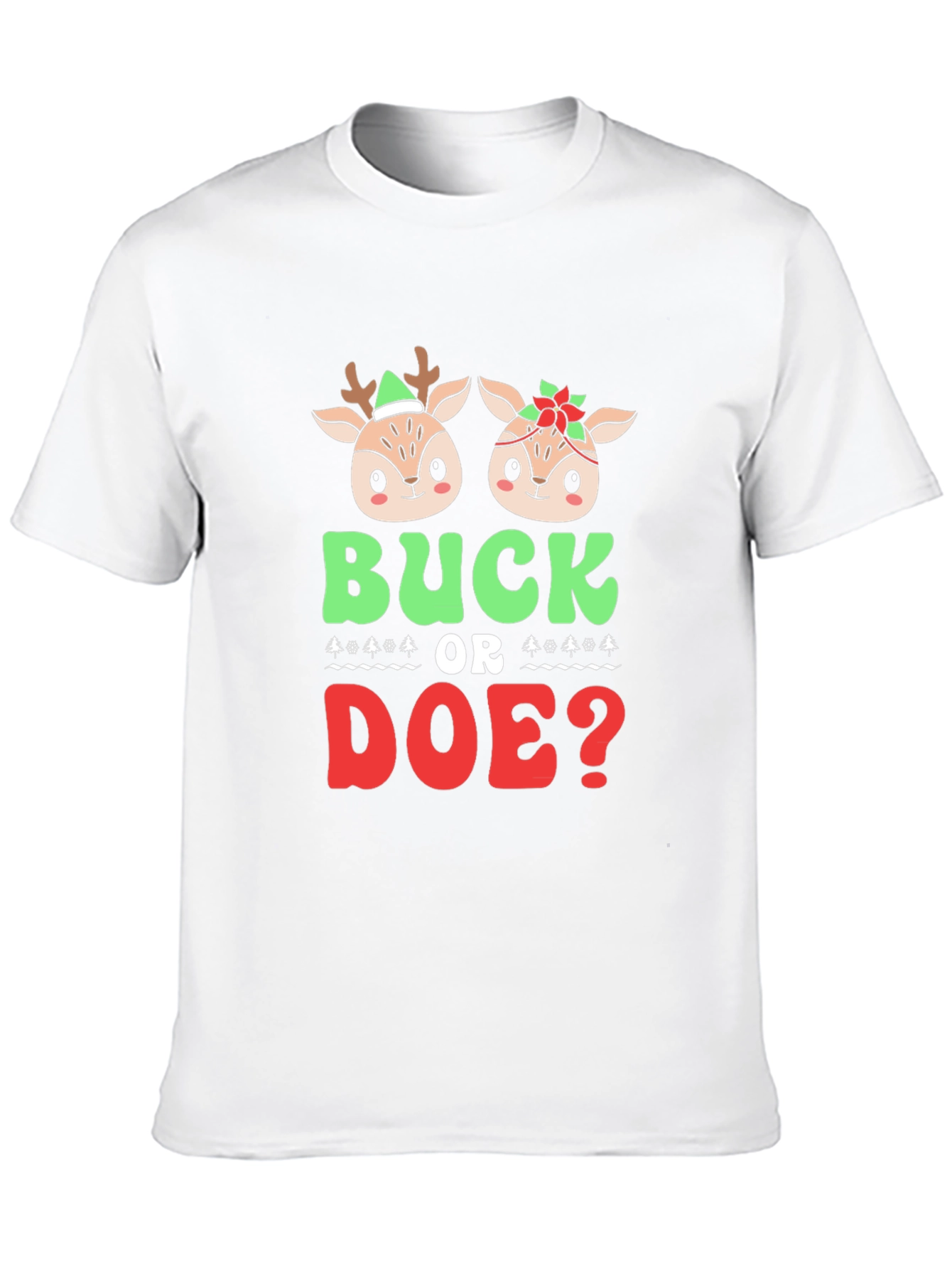 Buck or Doe? Christmas Graphic Tee