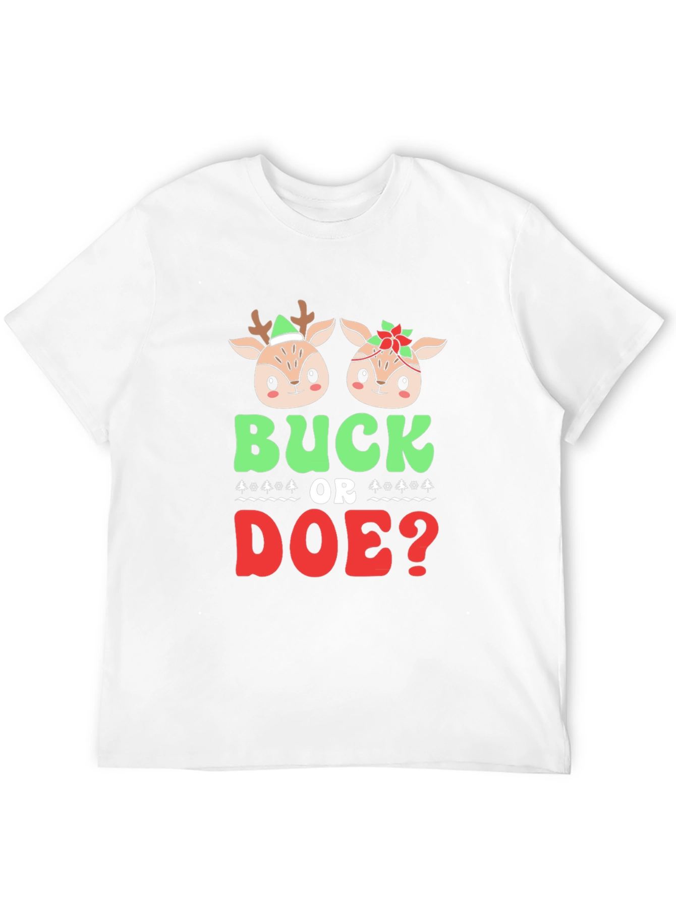 Buck or Doe? Christmas Graphic Tee