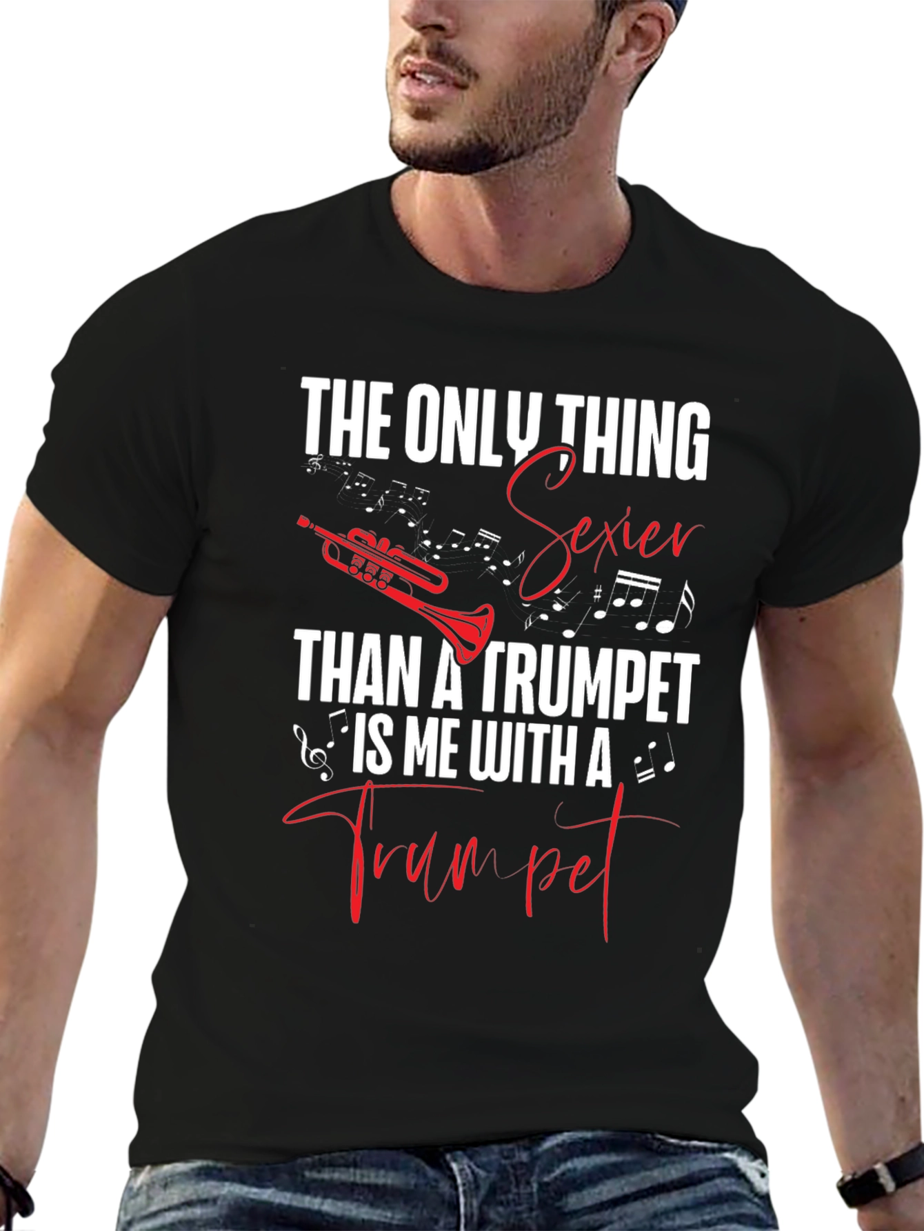 The Only Thing Sexier Than a Trumpet T-Shirt