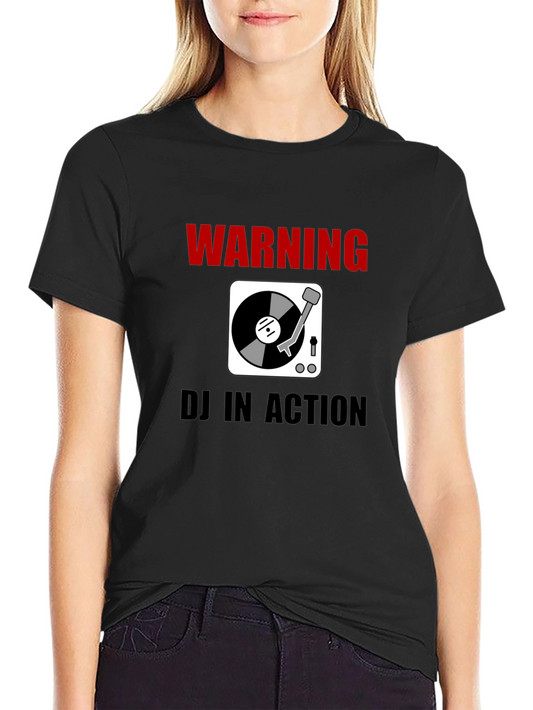 Warning DJ In Action T-Shirt