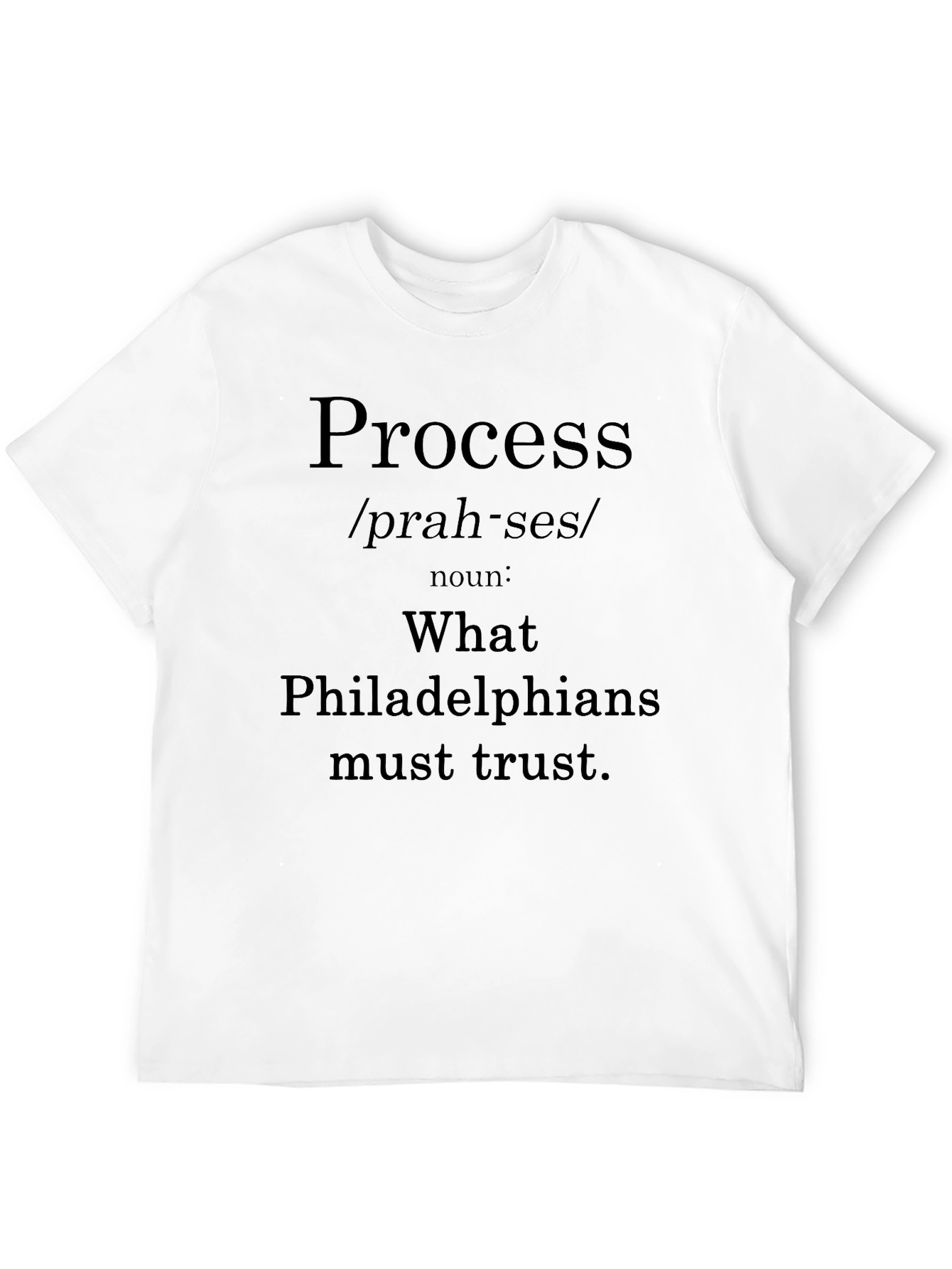Process Philadelphia Trust T-Shirt