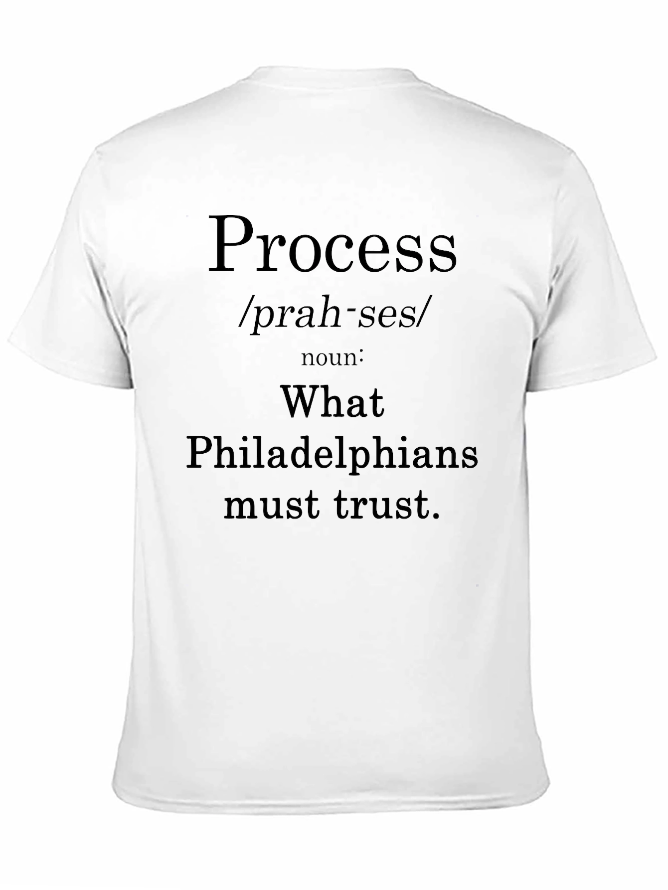 Process Philadelphia Trust T-Shirt