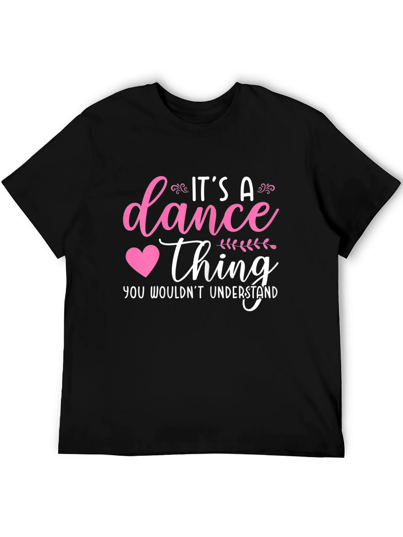 Its a Dance Thing T-Shirt