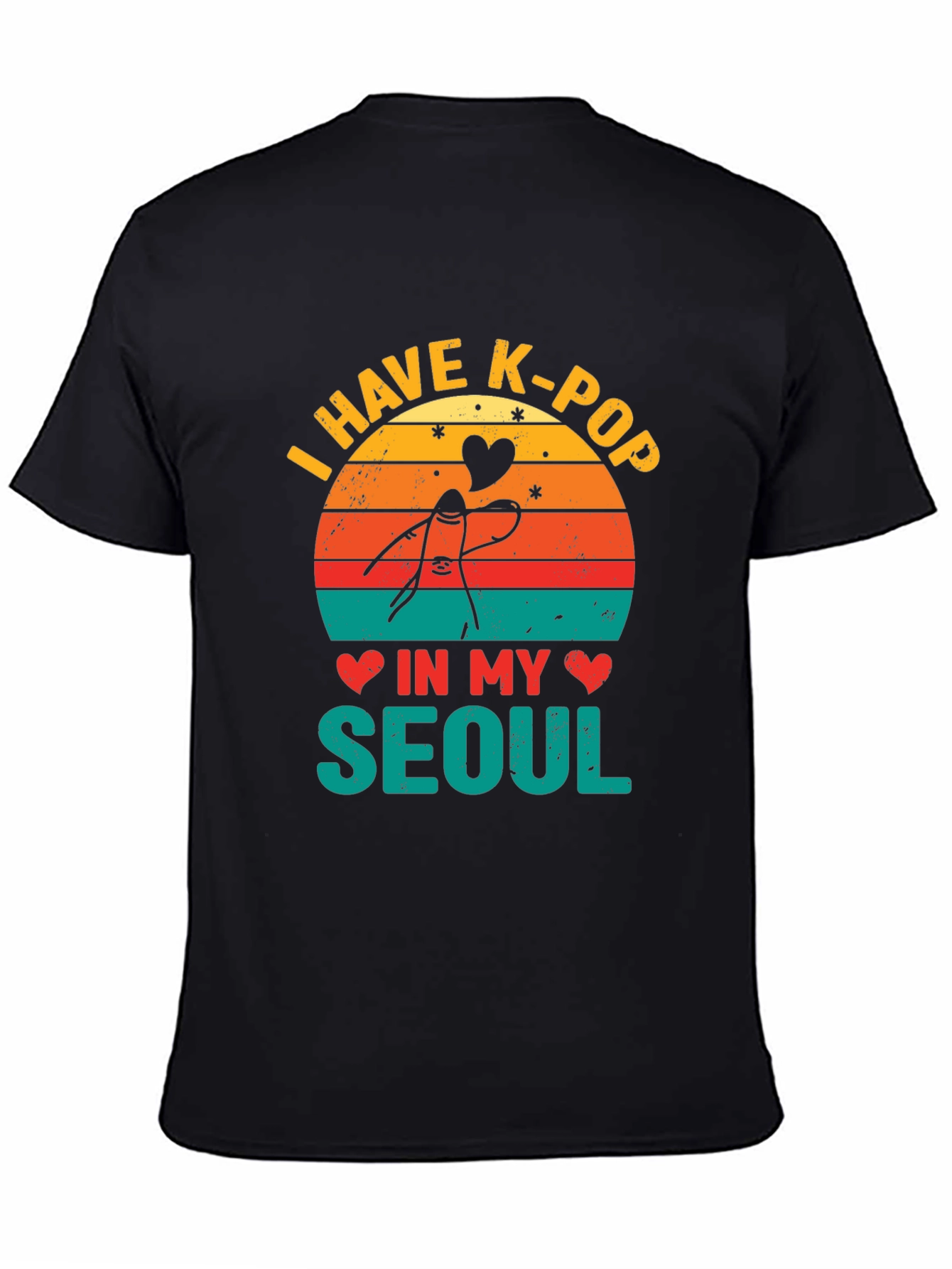 I Have K-Pop In My Seoul T-Shirt