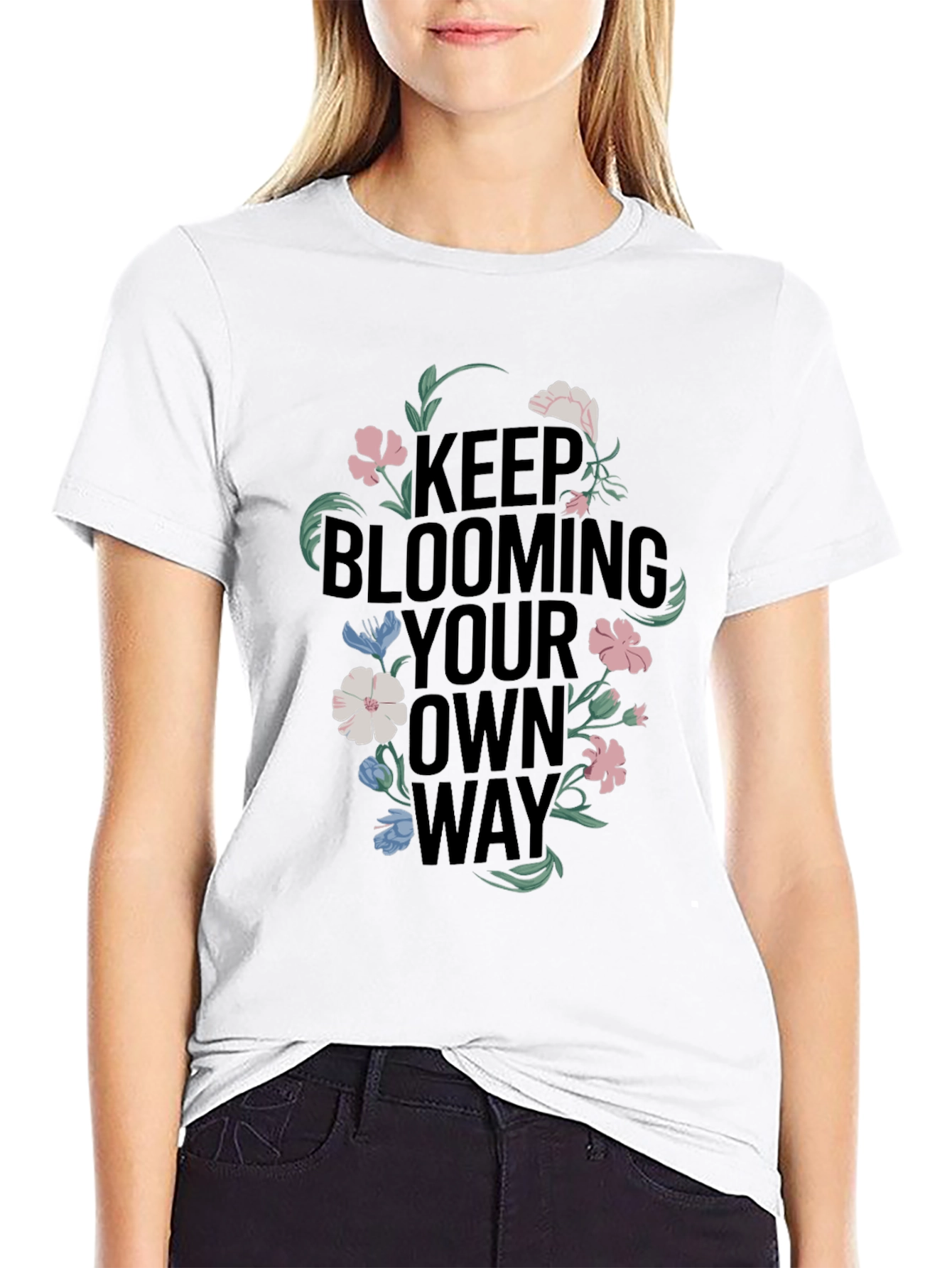 Keep Blooming Your Own Way Graphic Tee