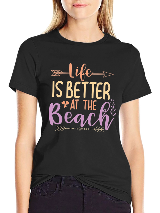 Life is Better at the Beach Graphic Tee