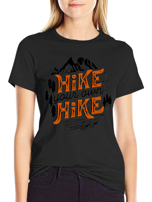 Hike Your Own Hike Graphic T-Shirt