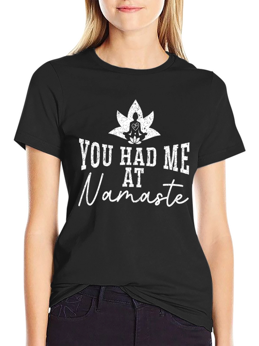 You Had Me At Namaste Graphic Tee