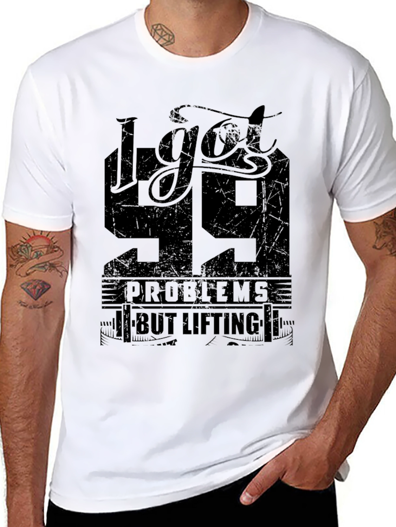 I Got 99 Problems But Lifting T-Shirt