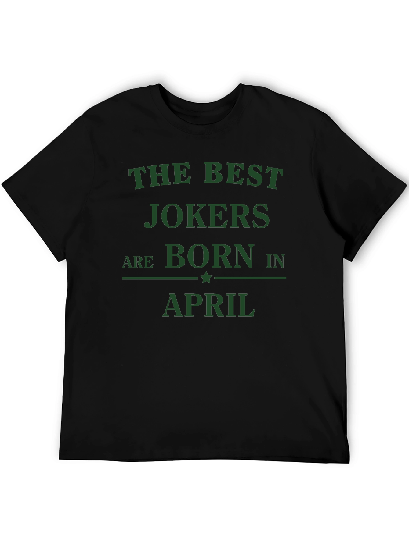 Best Jokers Born in April Black T-Shirt