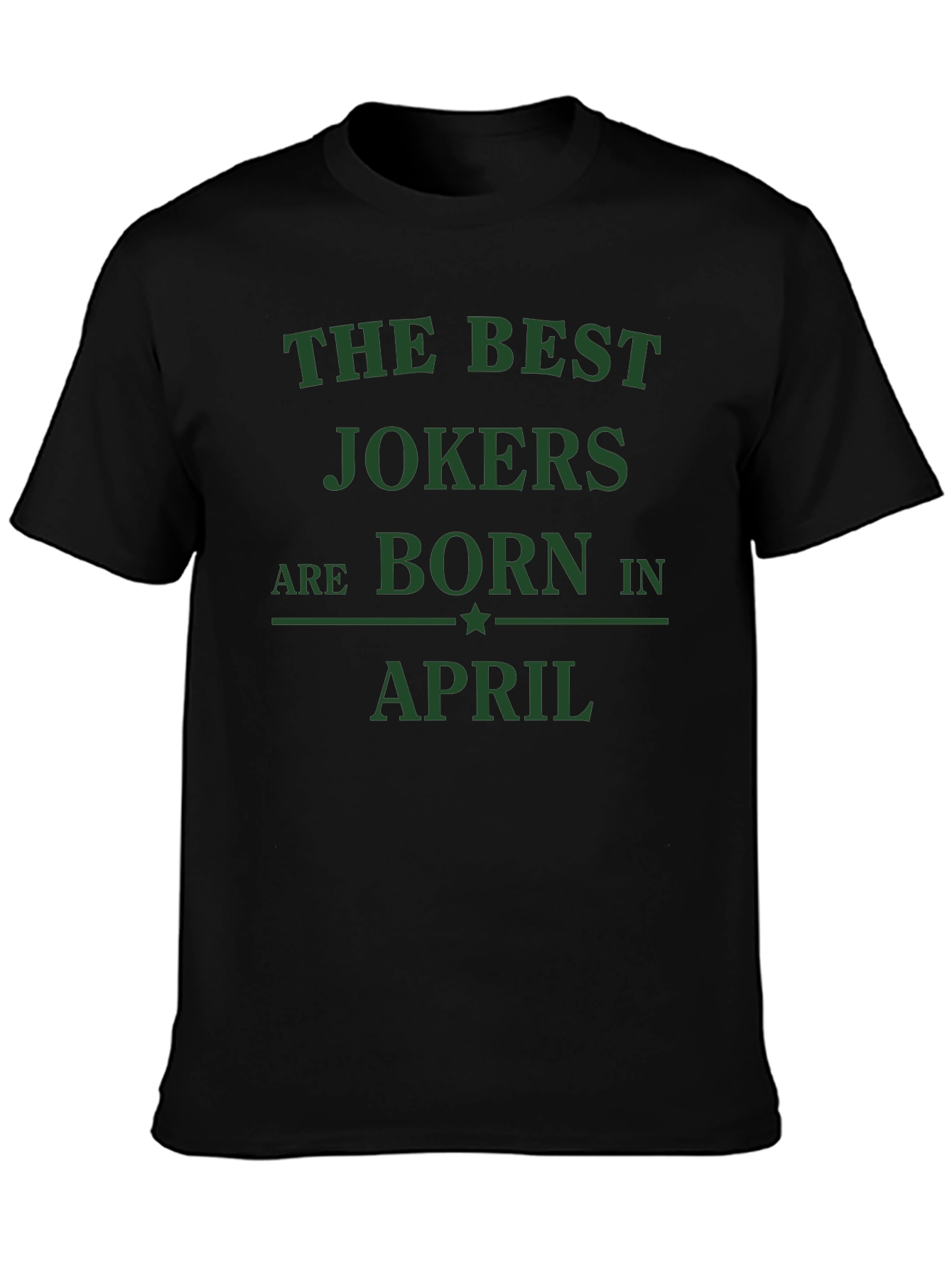 Best Jokers Born in April Black T-Shirt