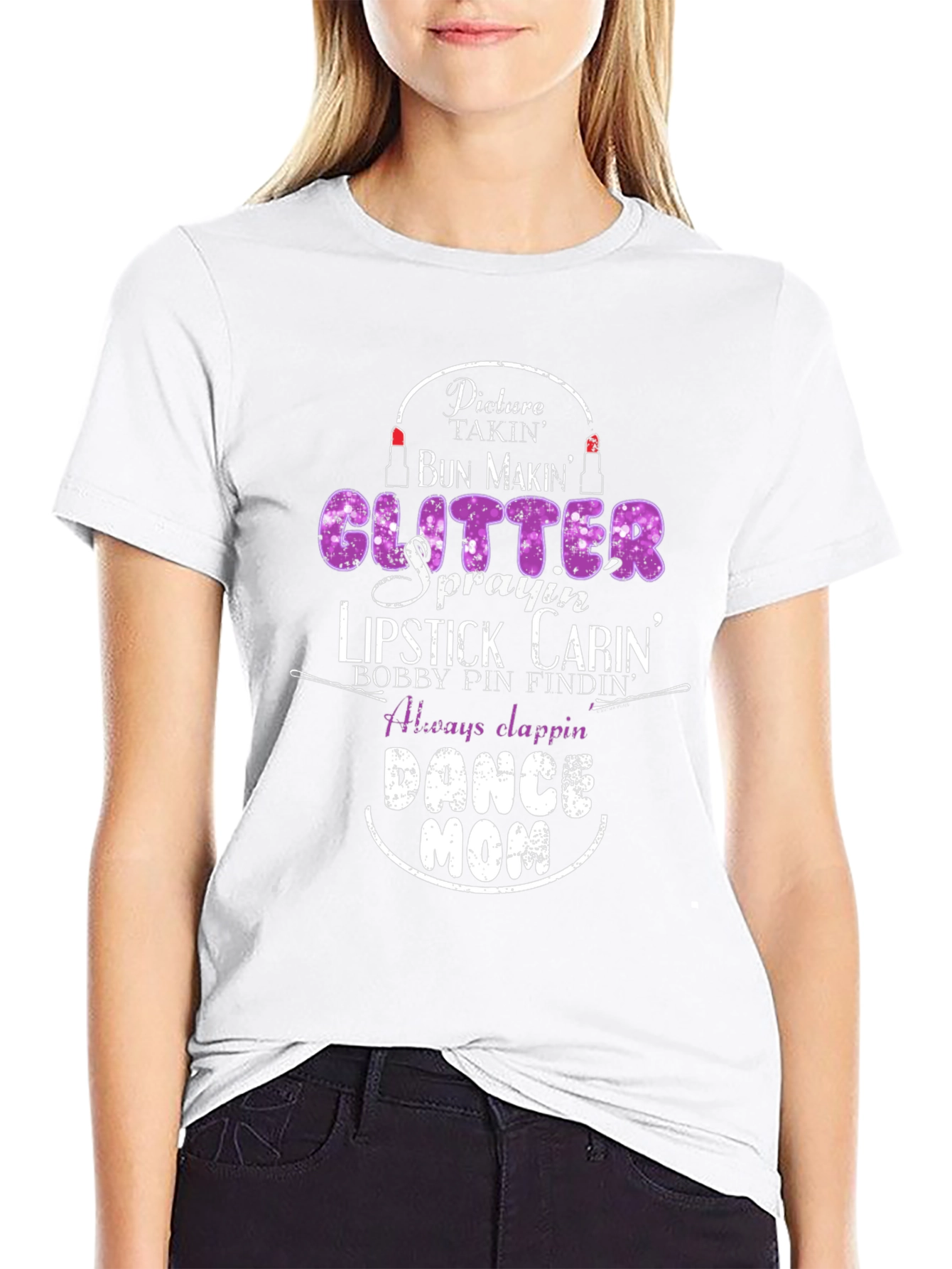 Dance Mom T-Shirt: Glitter Lipstick Bobby Pins - Black