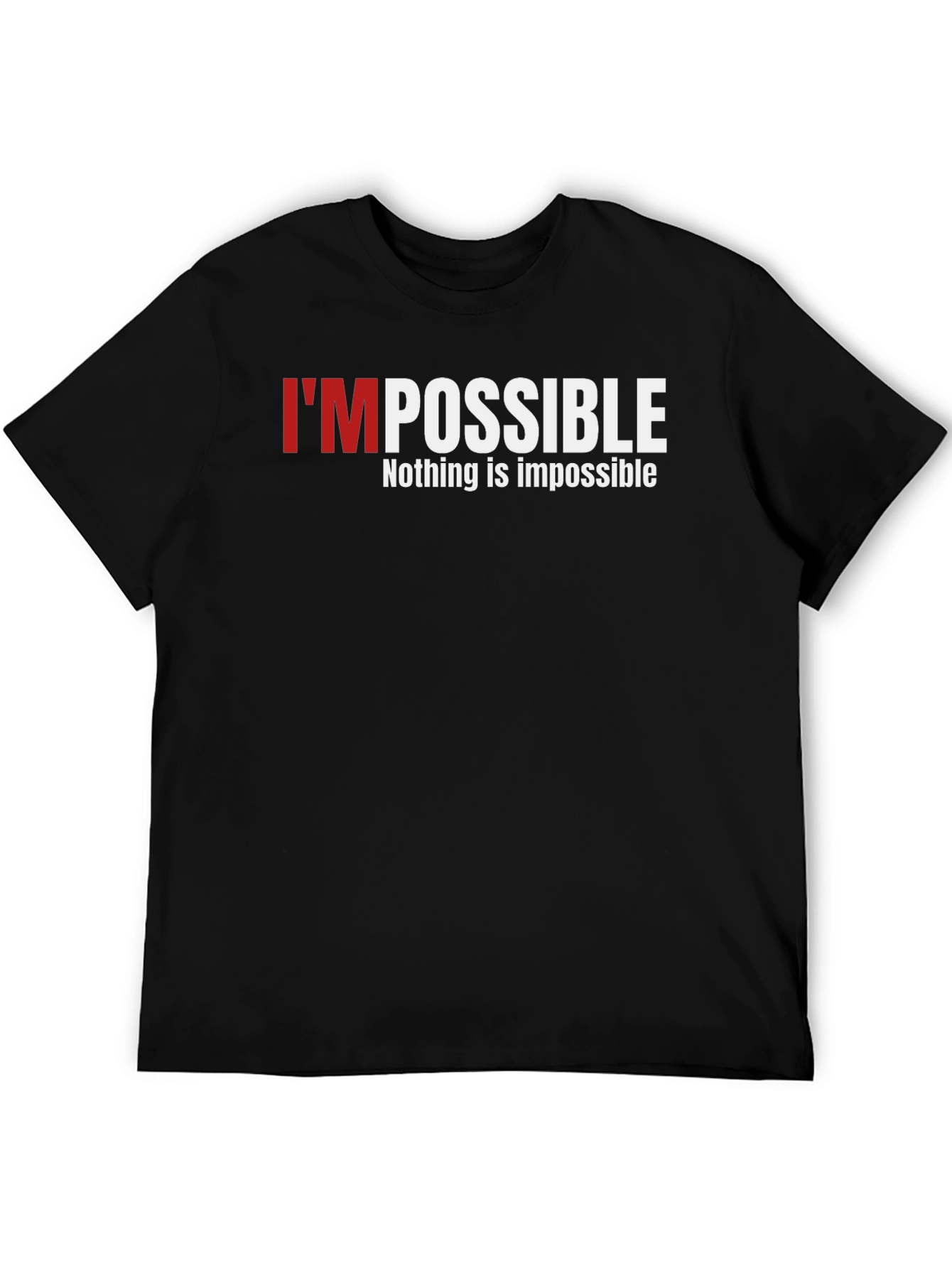 Impossible Graphic Print T-Shirt - Motivation