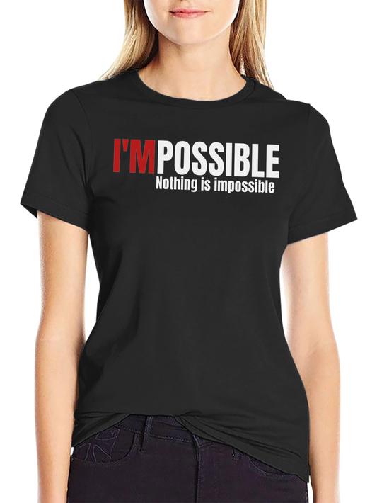 Impossible Graphic Print T-Shirt - Motivation