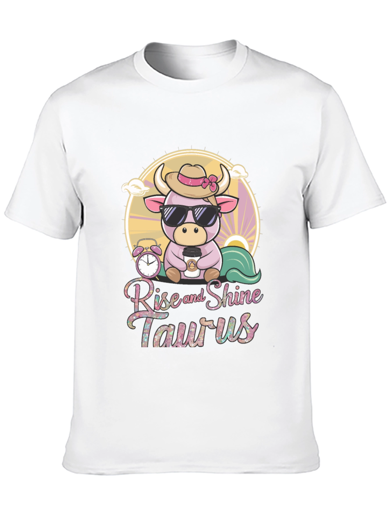 Rise and Shine Taurus T-Shirt