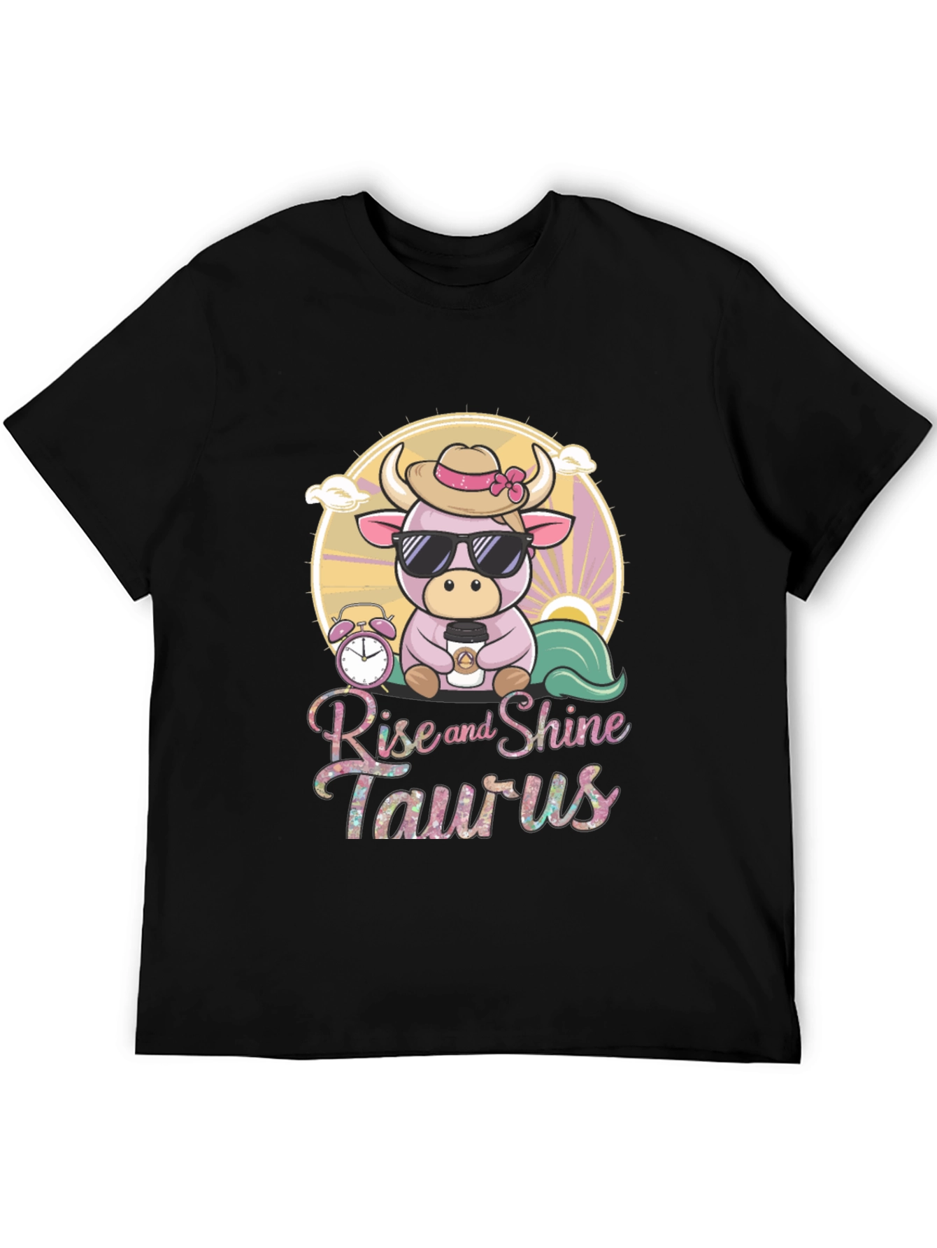 Rise and Shine Taurus T-Shirt