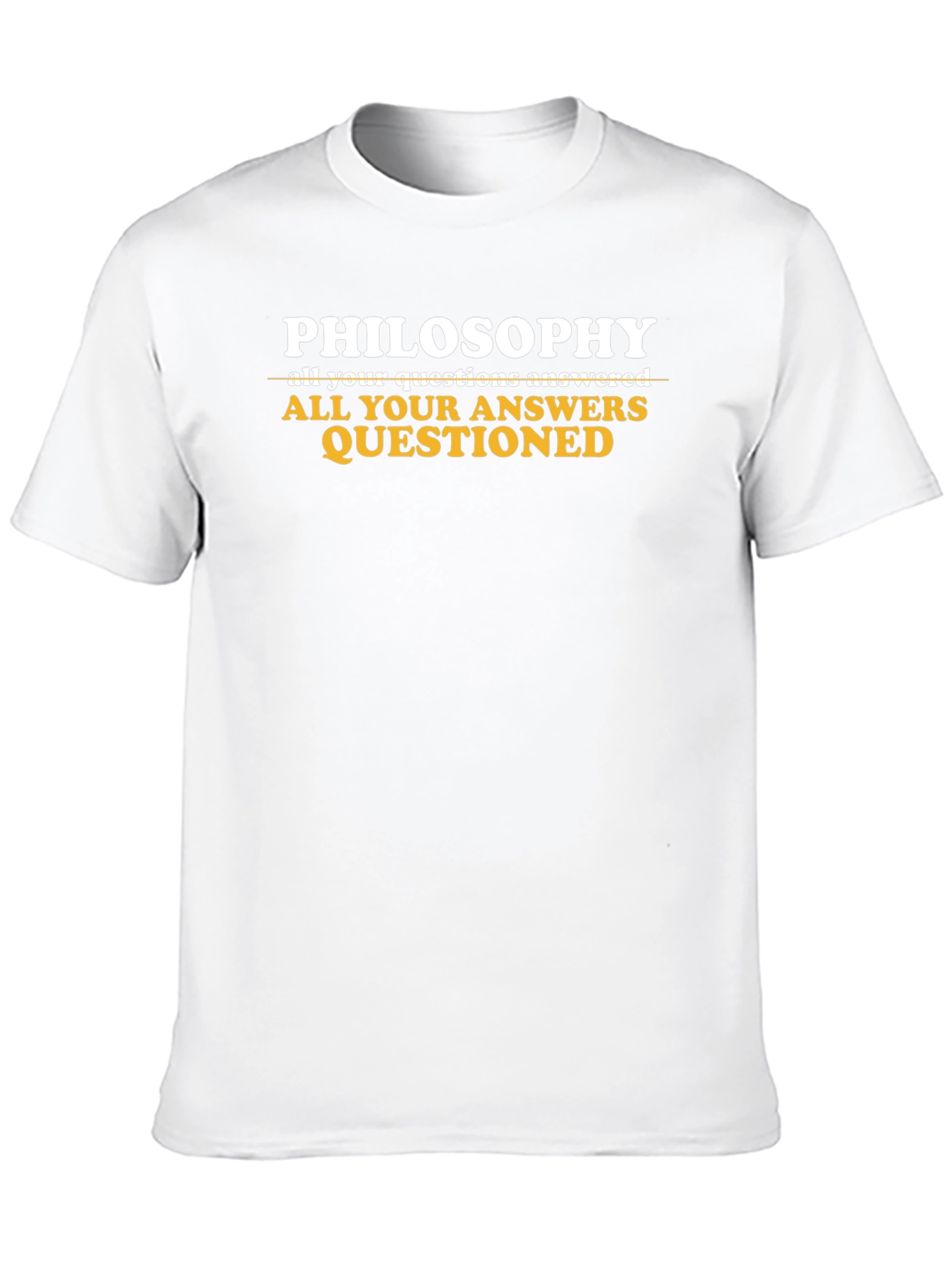 Philosophy All Answers Questioned Funny T-Shirt