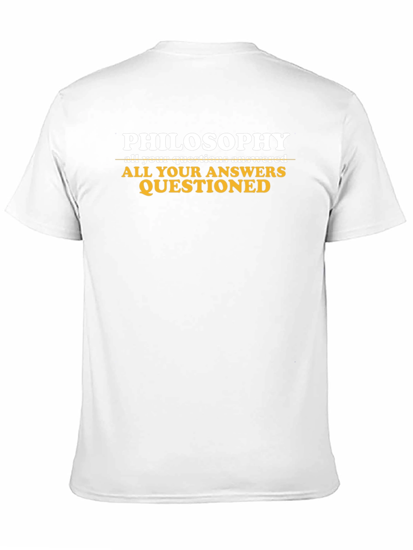 Philosophy All Answers Questioned Funny T-Shirt