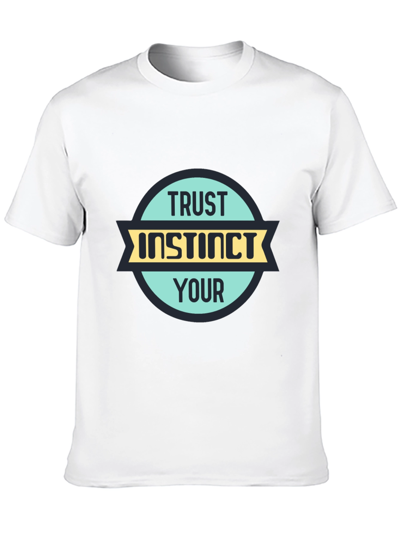 Trust Your Instinct T-Shirt - Black Graphic Tee