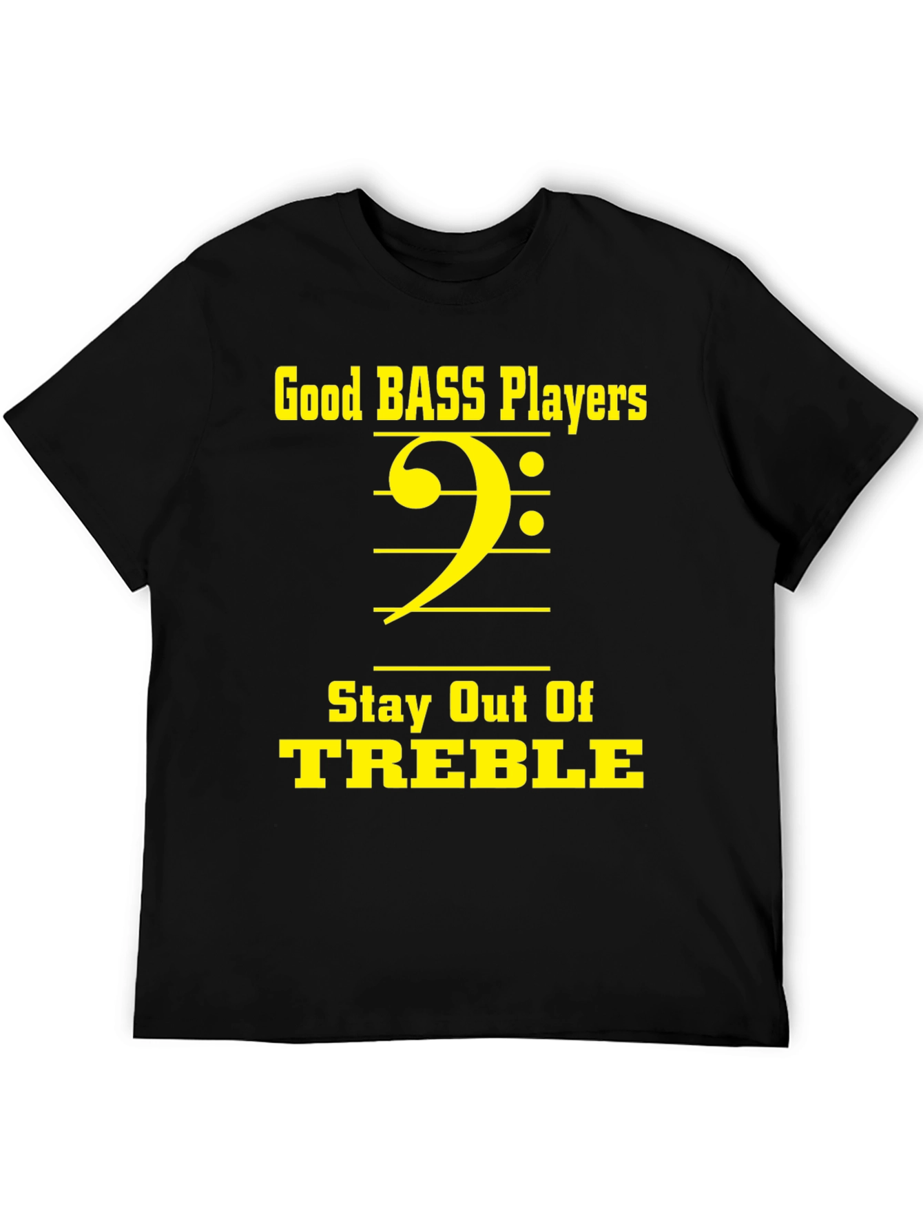 Good Bass Players T-Shirt - Music Lover Tee